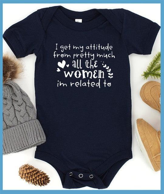 I Get My Attitude Onesie