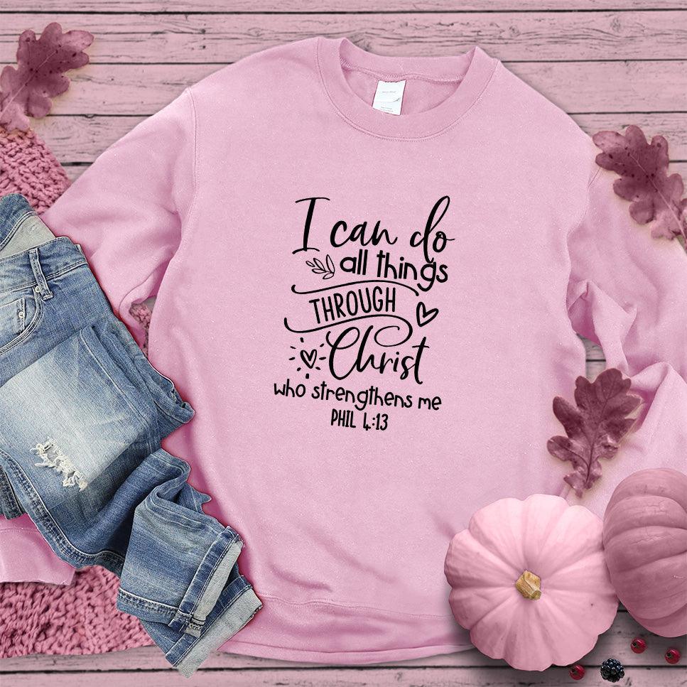 I Can Do All Things Sweatshirt Pink Edition - Brooke & Belle