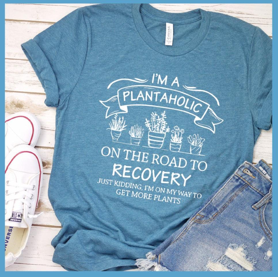 I'm A Plantaholic T-Shirt - Brooke & Belle