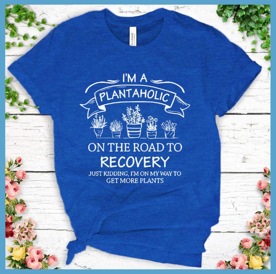 I'm A Plantaholic T-Shirt - Brooke & Belle