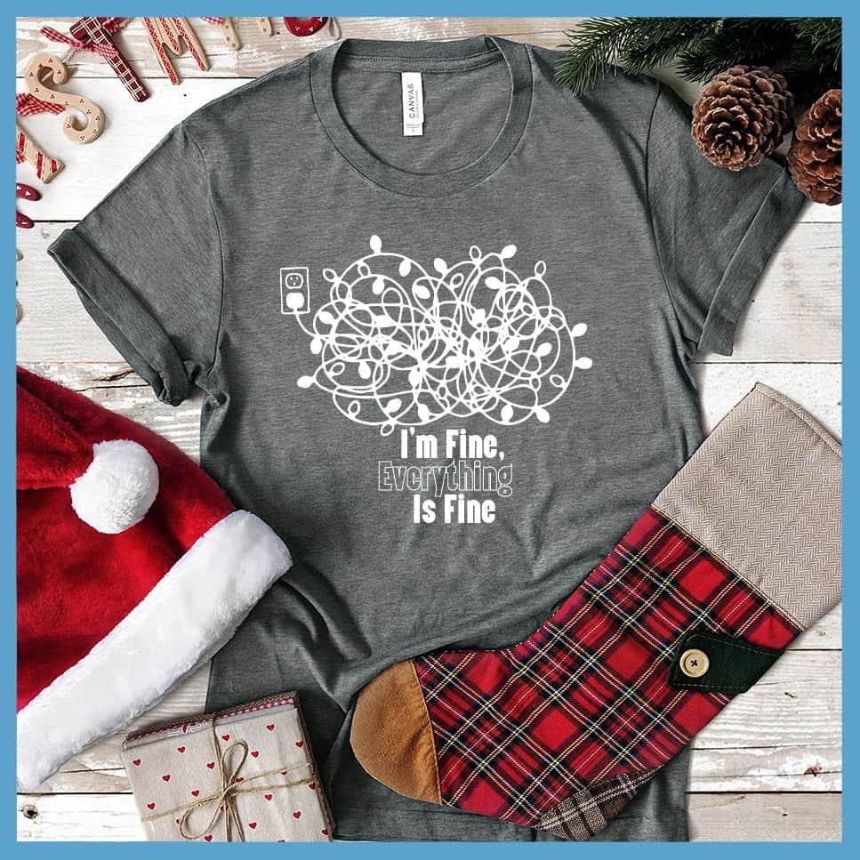 I'm Fine, Everything Is Fine Christmas Version T-Shirt - Brooke & Belle