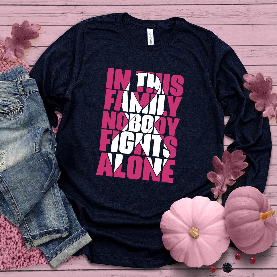 In This Family Nobody Fights Alone Version 2 Colored Edition Long Sleeves - Brooke & Belle