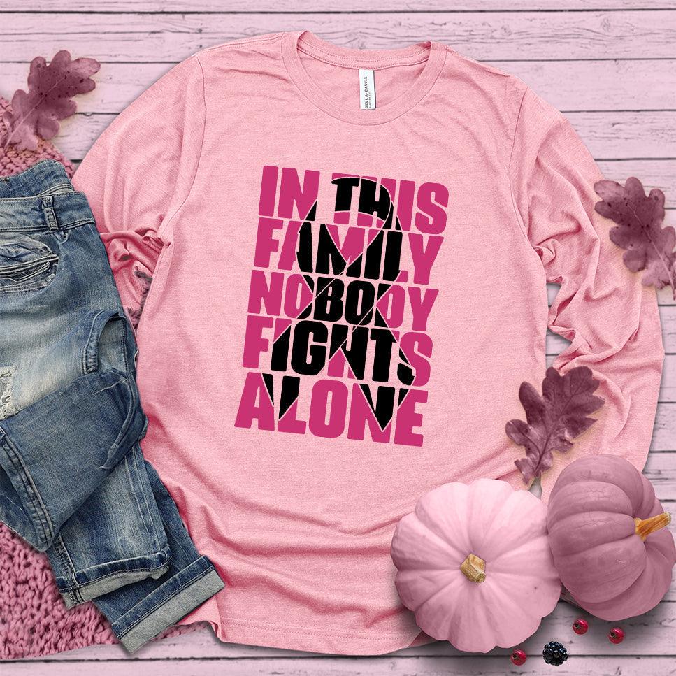 In This Family Nobody Fights Alone Version 2 Colored Edition Long Sleeves - Brooke & Belle