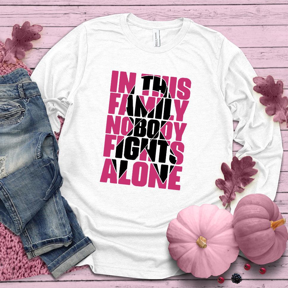 In This Family Nobody Fights Alone Version 2 Colored Edition Long Sleeves - Brooke & Belle