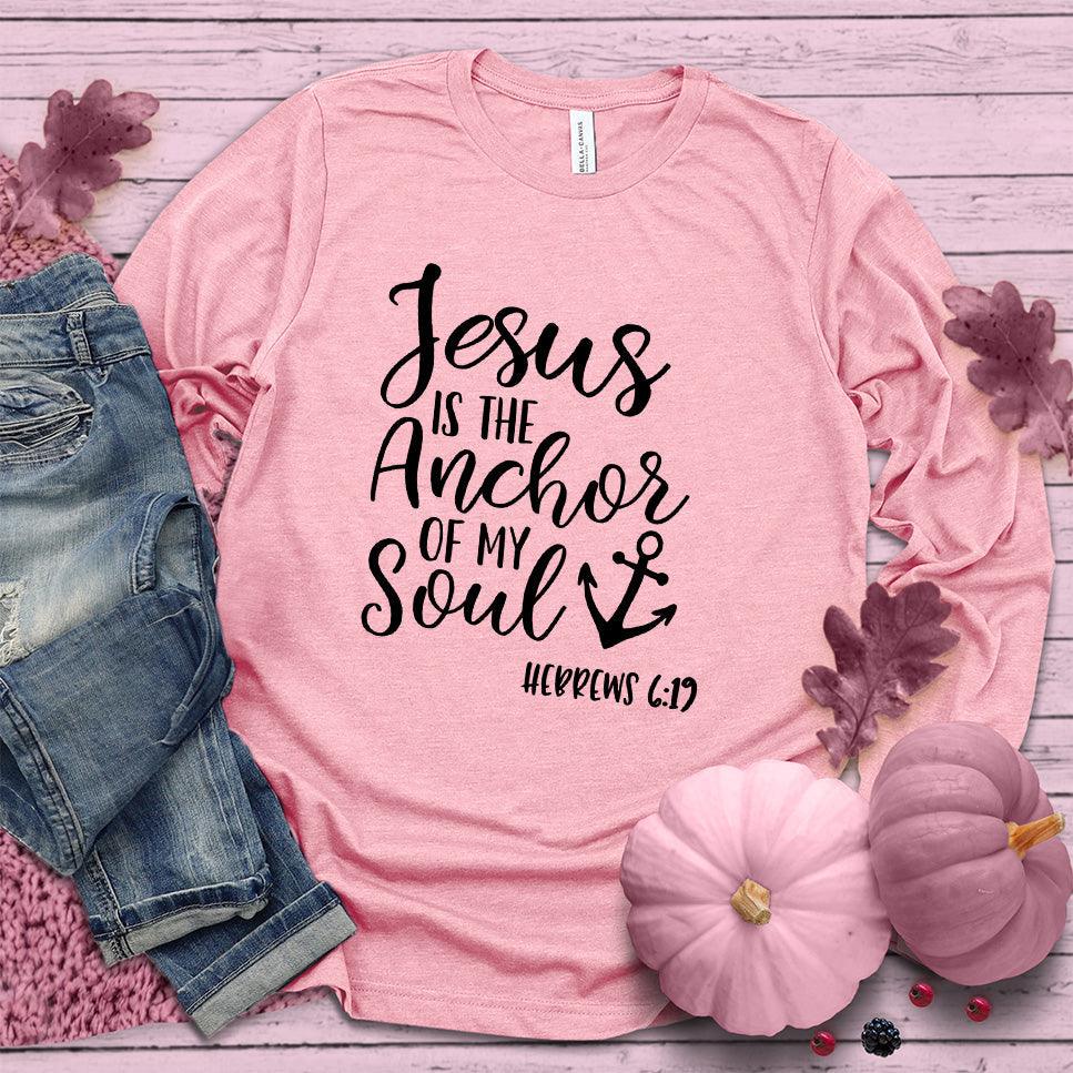 Jesus is the Anchor of My Soul Long Sleeves Pink Edition - Brooke & Belle