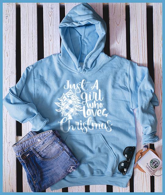 Just A Girl Who Loves Christmas Hoodie - Brooke & Belle