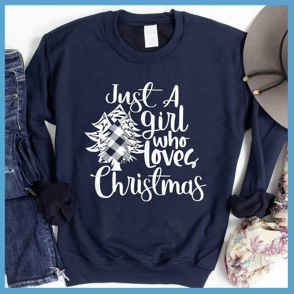 Just A Girl Who Loves Christmas Sweatshirt - Brooke & Belle