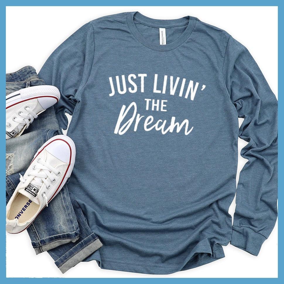 Livin' The Dream Long Sleeves - Brooke & Belle