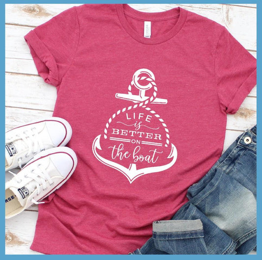 Life Is Better On The Boat T-Shirt - Brooke & Belle