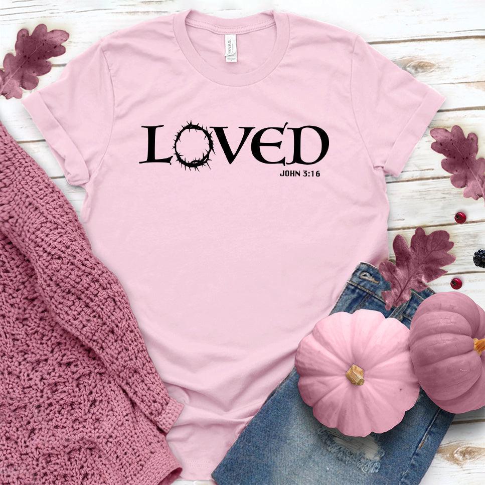 Loved T-Shirt Pink Edition - Brooke & Belle