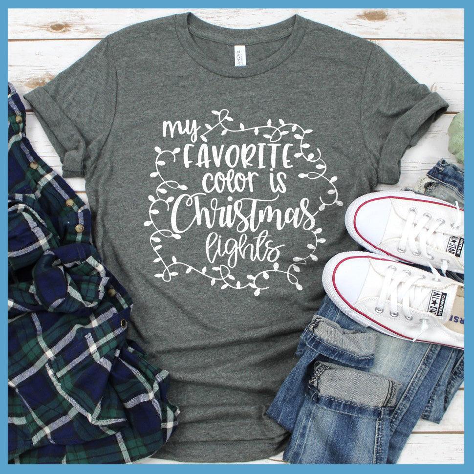My Favorite Color Is Christmas Lights T-Shirt - Brooke & Belle