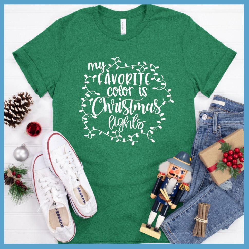 My Favorite Color Is Christmas Lights T-Shirt - Brooke & Belle
