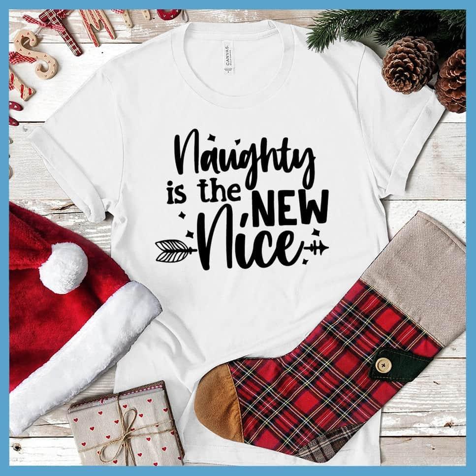 Naughty Is The New Nice T-Shirt