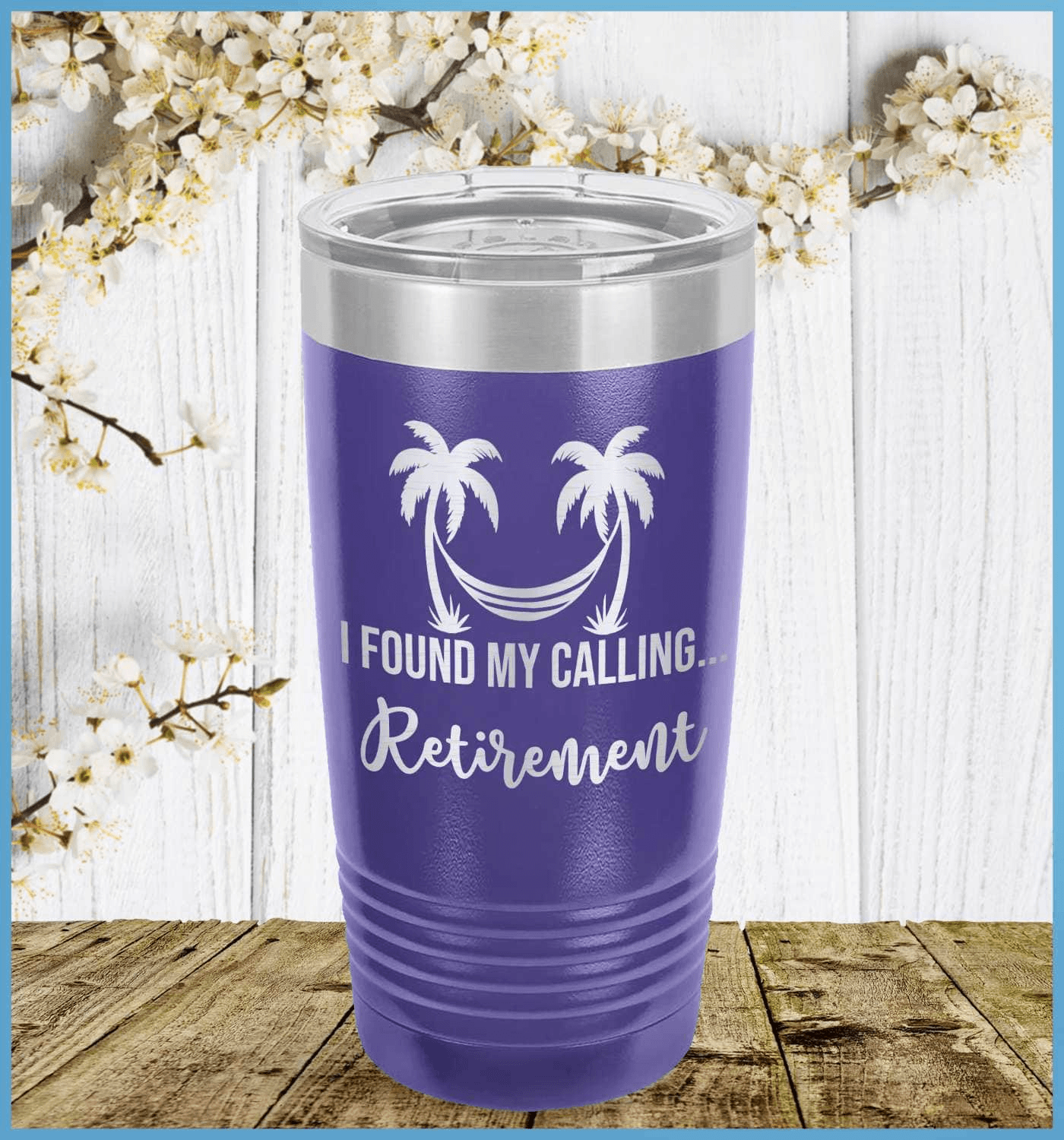 I Found My Calling... Retirement Tumbler - Brooke & Belle