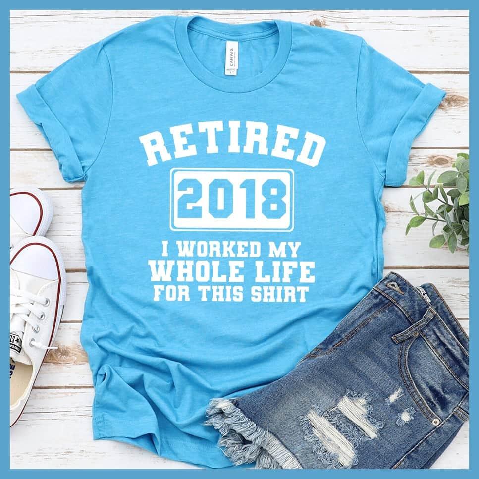 Retired 2018 T-Shirt - Brooke & Belle