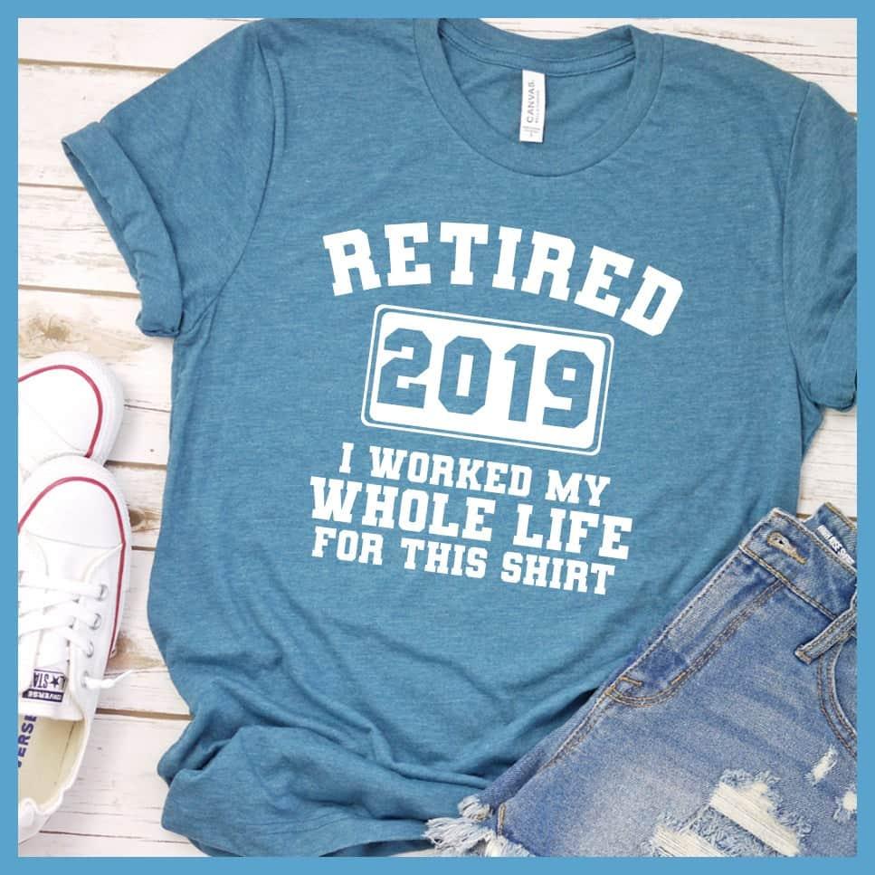 Retired 2019 T-Shirt - Brooke & Belle