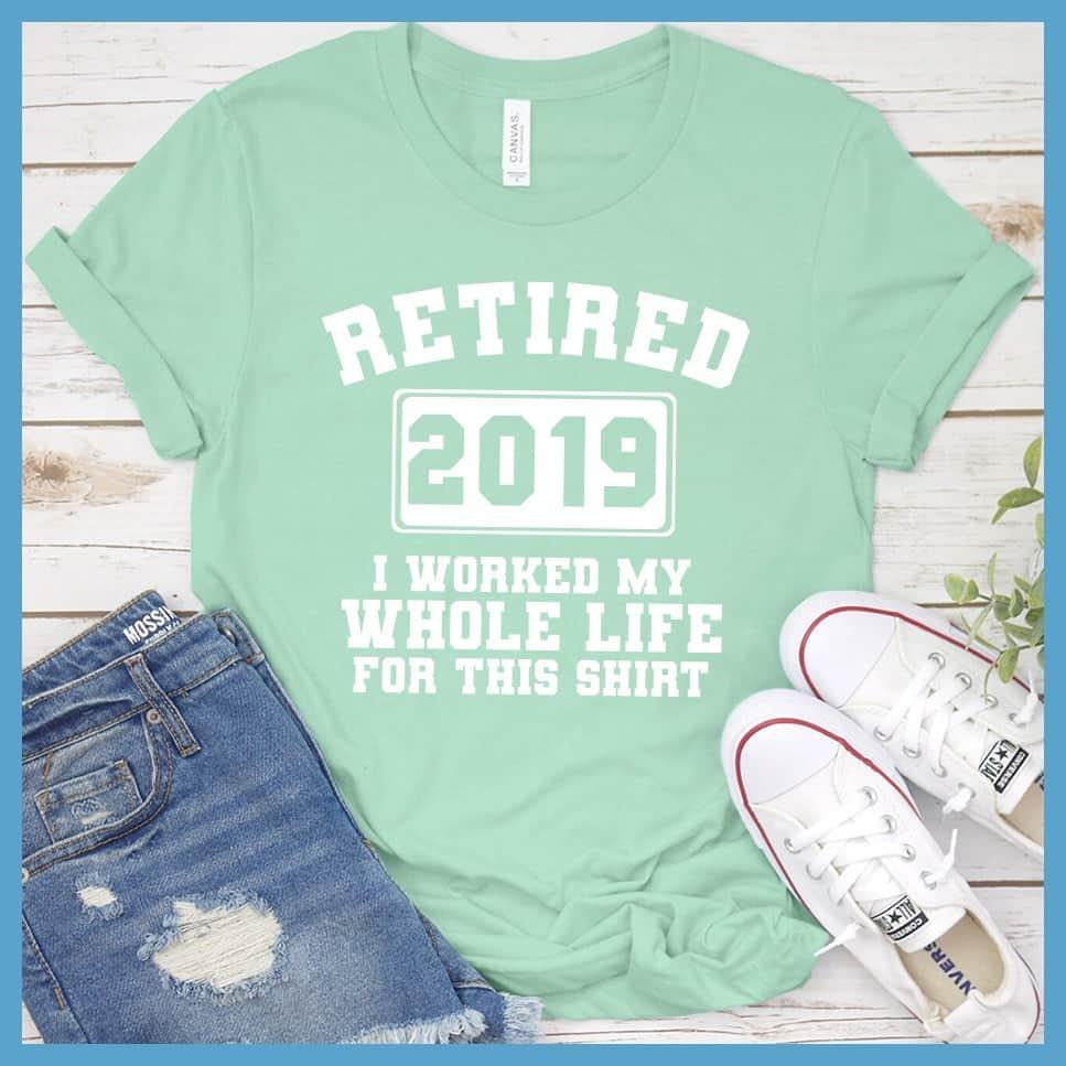 Retired 2019 T-Shirt - Brooke & Belle