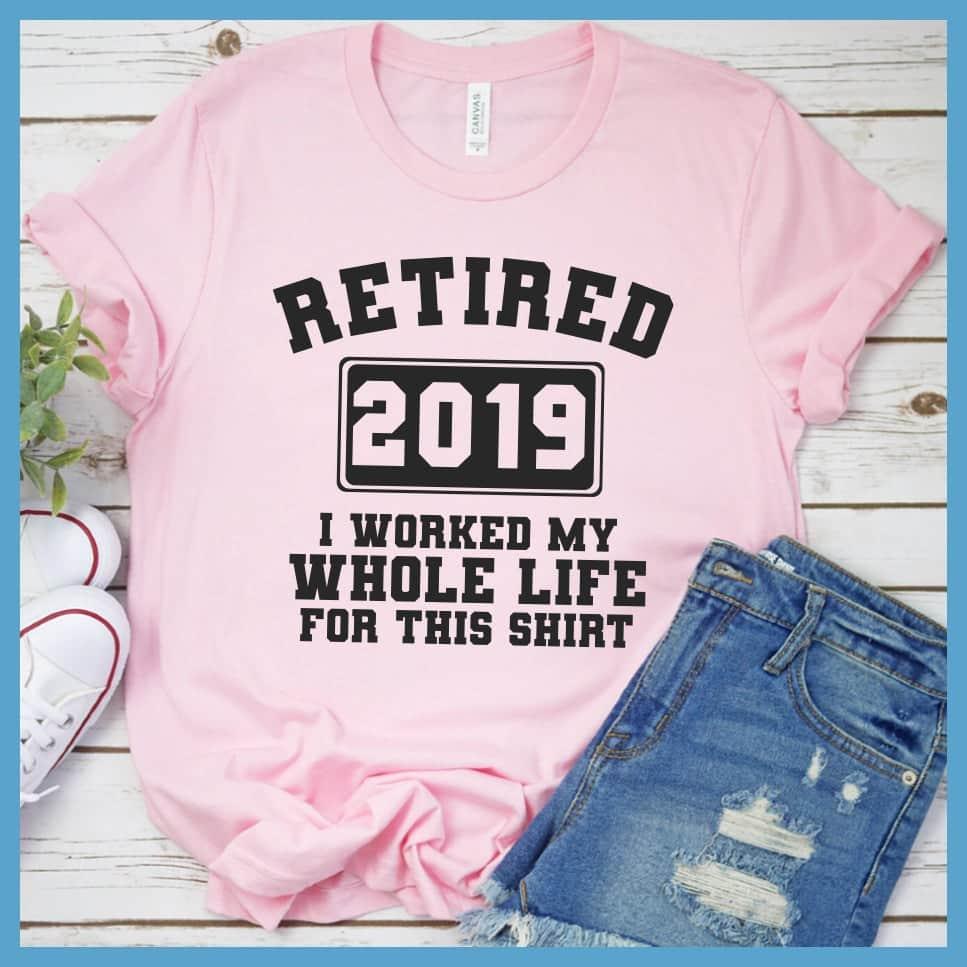 Retired 2019 T-Shirt - Brooke & Belle