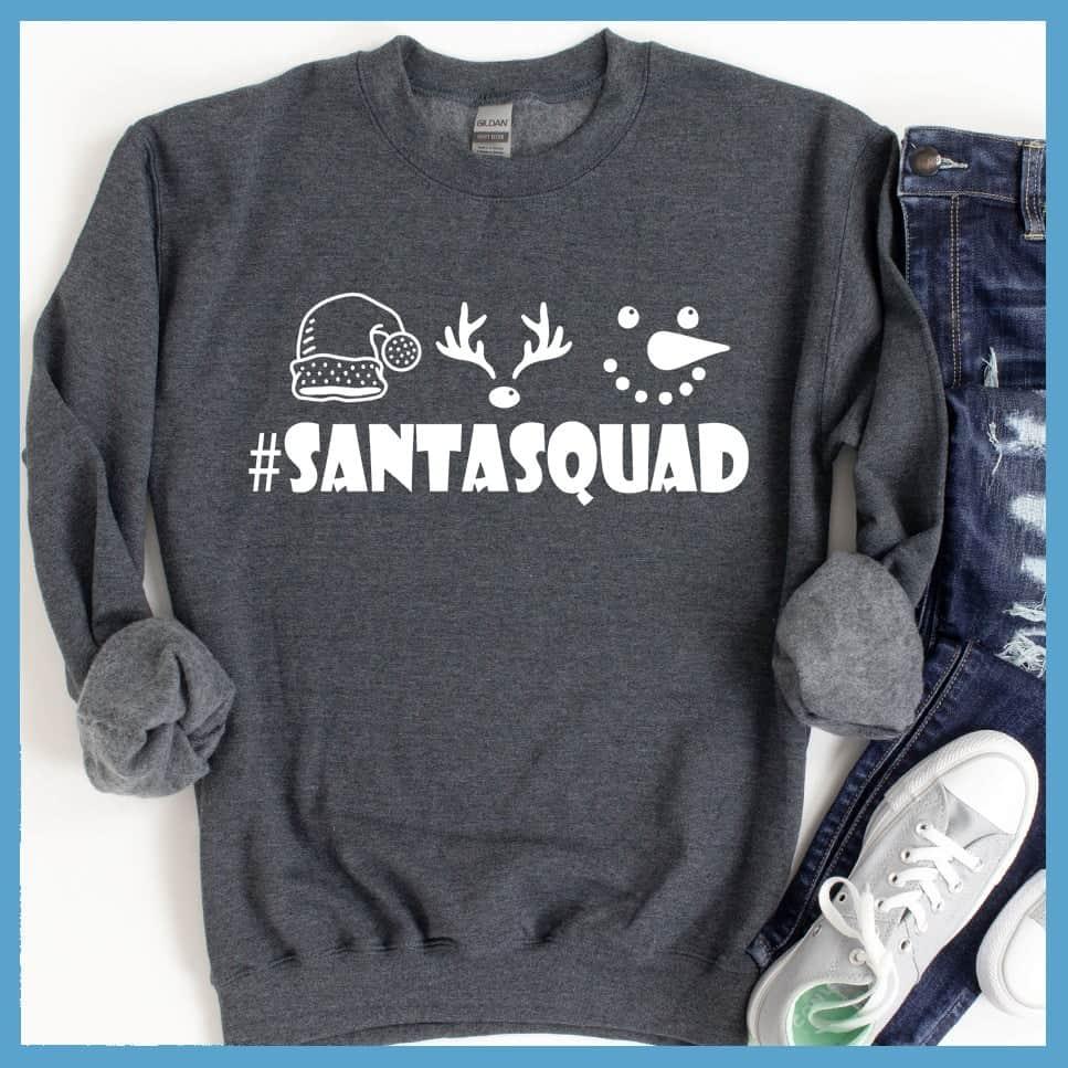 #SantaSquad Sweatshirt