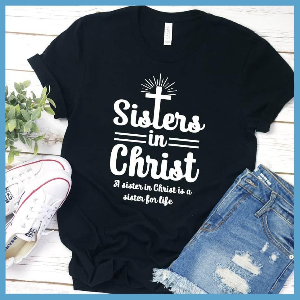 Sisters In Christ T-Shirt