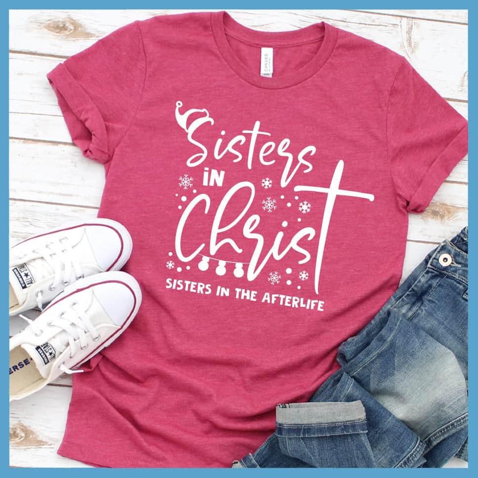 Sisters In Christ Version 3 T-Shirt