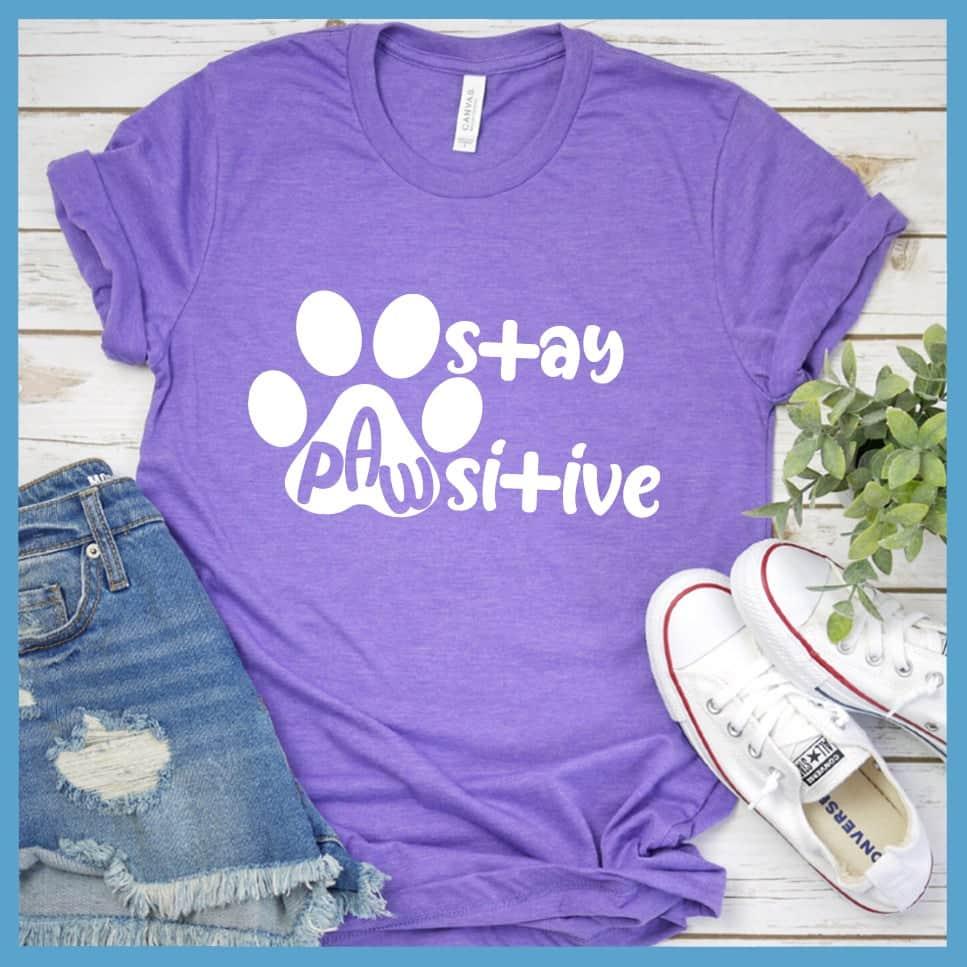 Stay Pawsitive T-Shirt