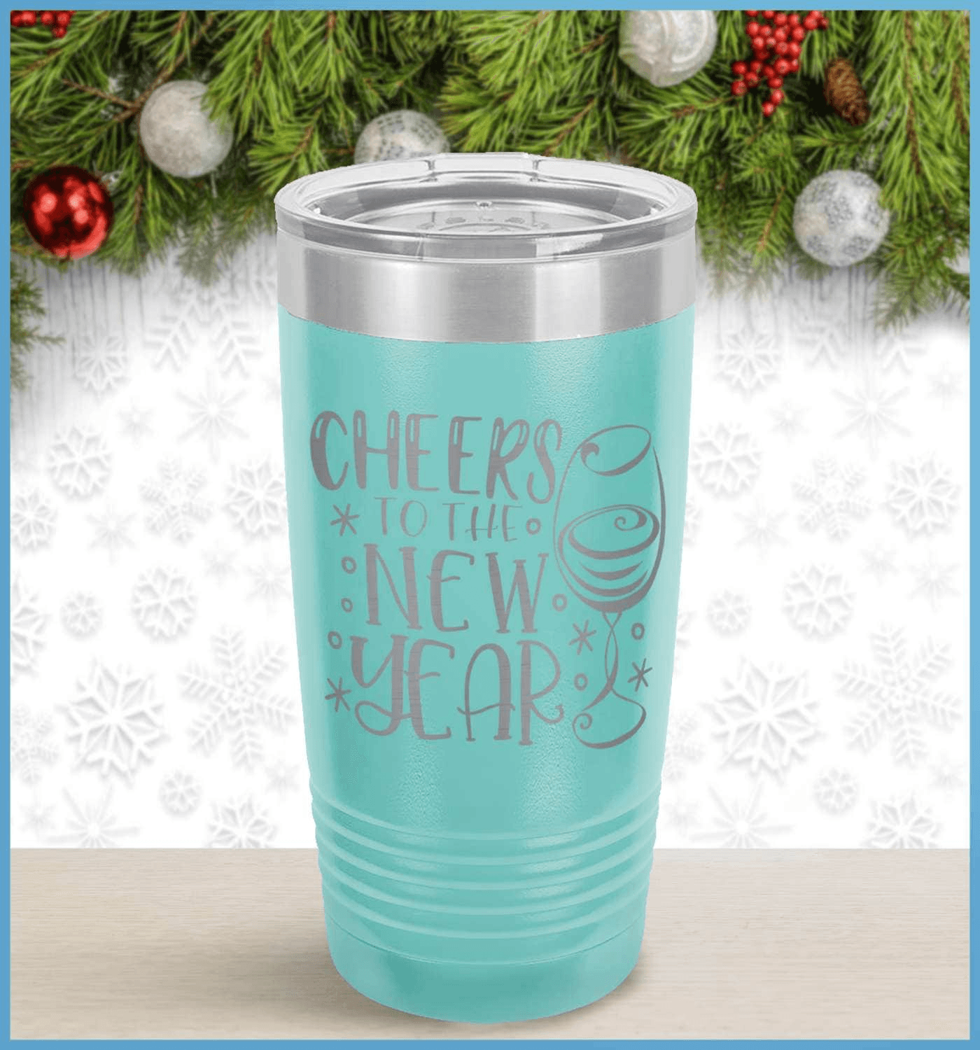 New Year's Tumbler: Cheers To The New Year! - Brooke & Belle