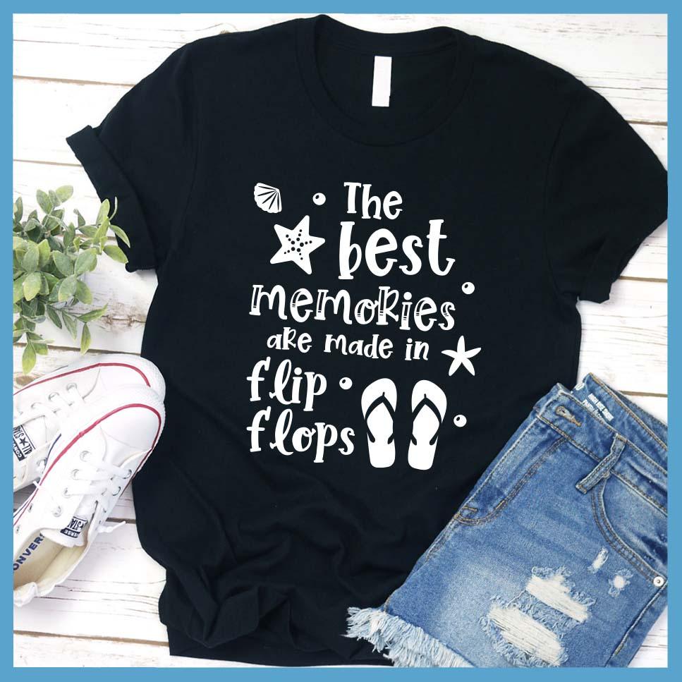 The Best Memories Are Made In Flip Flops T-Shirt - Brooke & Belle