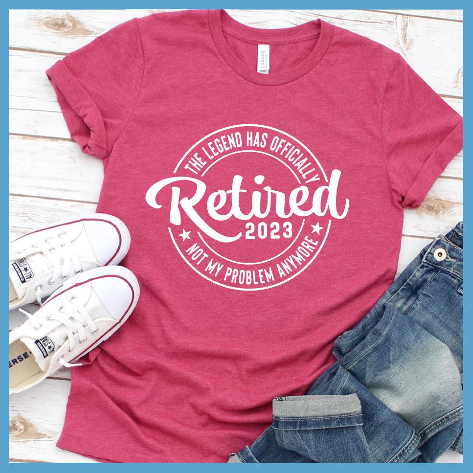 The Legend Has Officially Retired 2023 T-Shirt - Brooke & Belle