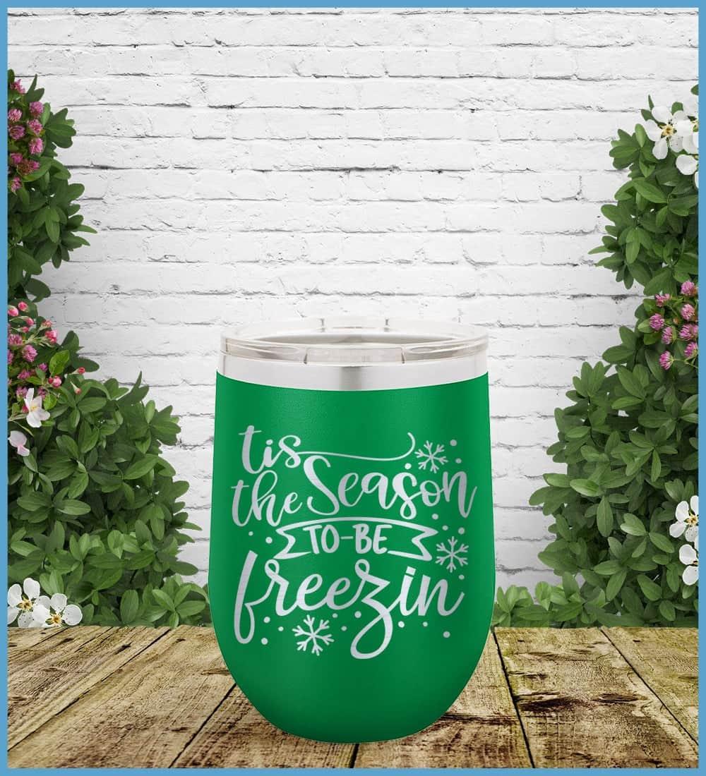 Tis The Season To Be Freezin Tumbler - Brooke & Belle