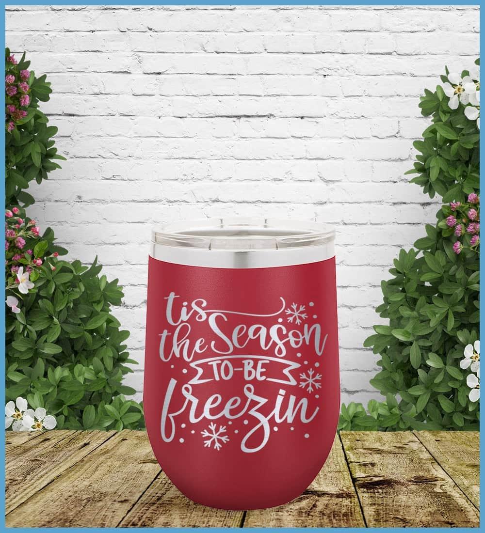 Tis The Season To Be Freezin Tumbler - Brooke & Belle