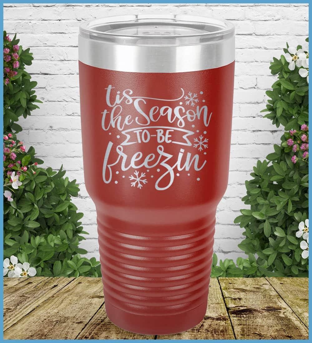 Tis The Season To Be Freezin Tumbler - Brooke & Belle