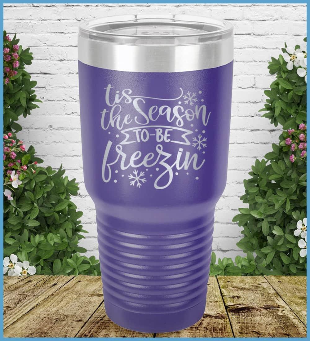 Tis The Season To Be Freezin Tumbler - Brooke & Belle