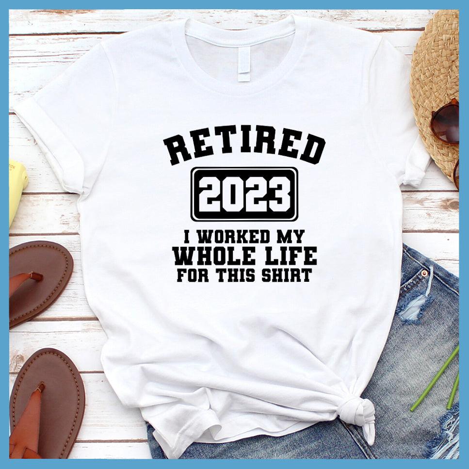 Retired 2023 T-Shirt - Brooke & Belle