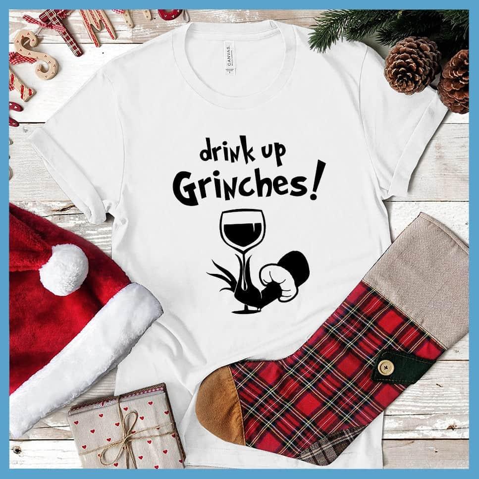Drink Up Grinches Matching Christmas Family T-Shirt
