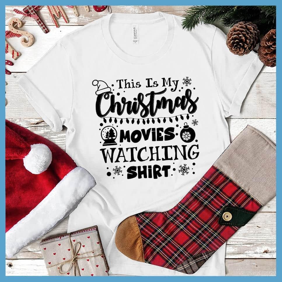 This Is My Christmas Movies Watching Shirt T-Shirt - Brooke & Belle