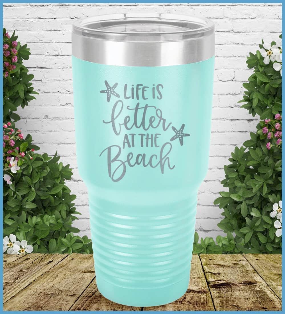 Life Is Better At The Beach Tumbler - Brooke & Belle