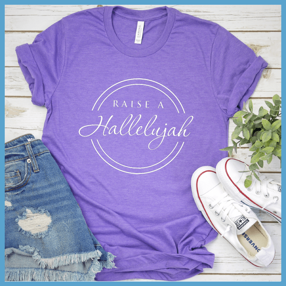 Raise A Hallelujah T-Shirt - Brooke & Belle