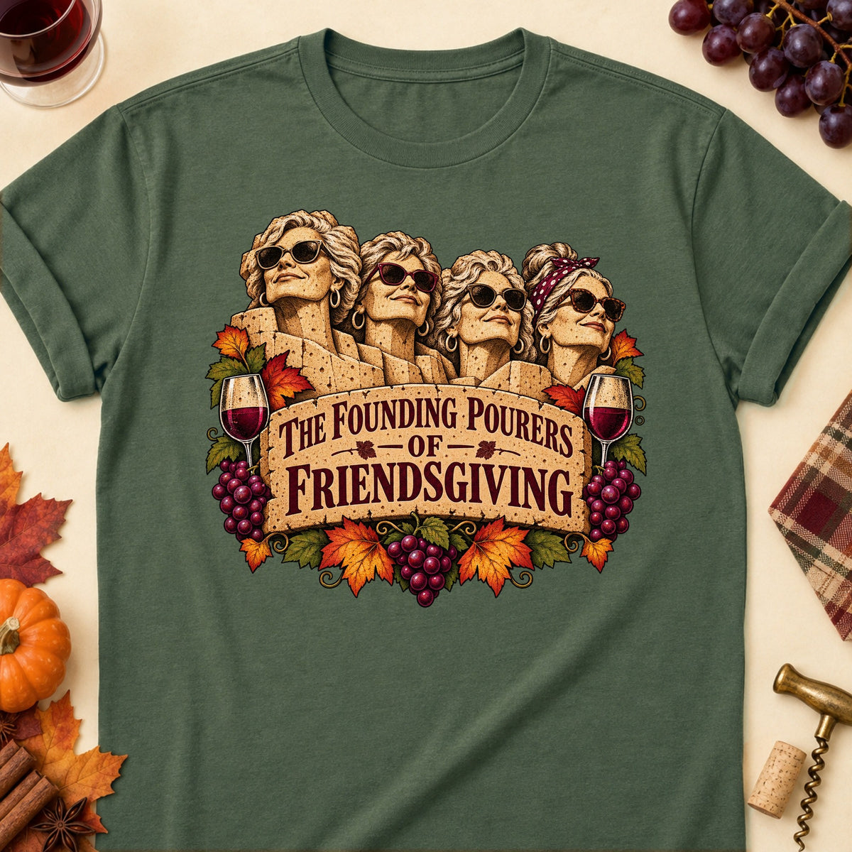 The Founding Pourers Of Friendsgiving Colored Print T-Shirt - Military Green - Brooke & Belle