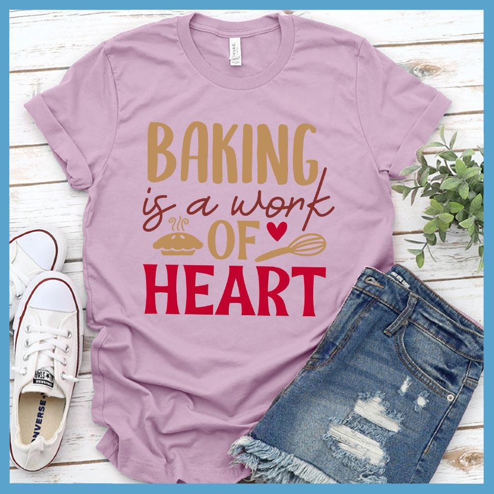 Baking Is A Work Of Heart T-Shirt Colored Edition Lilac - Illustrated baking-themed design with heart on a casual T-shirt for chefs and bakers