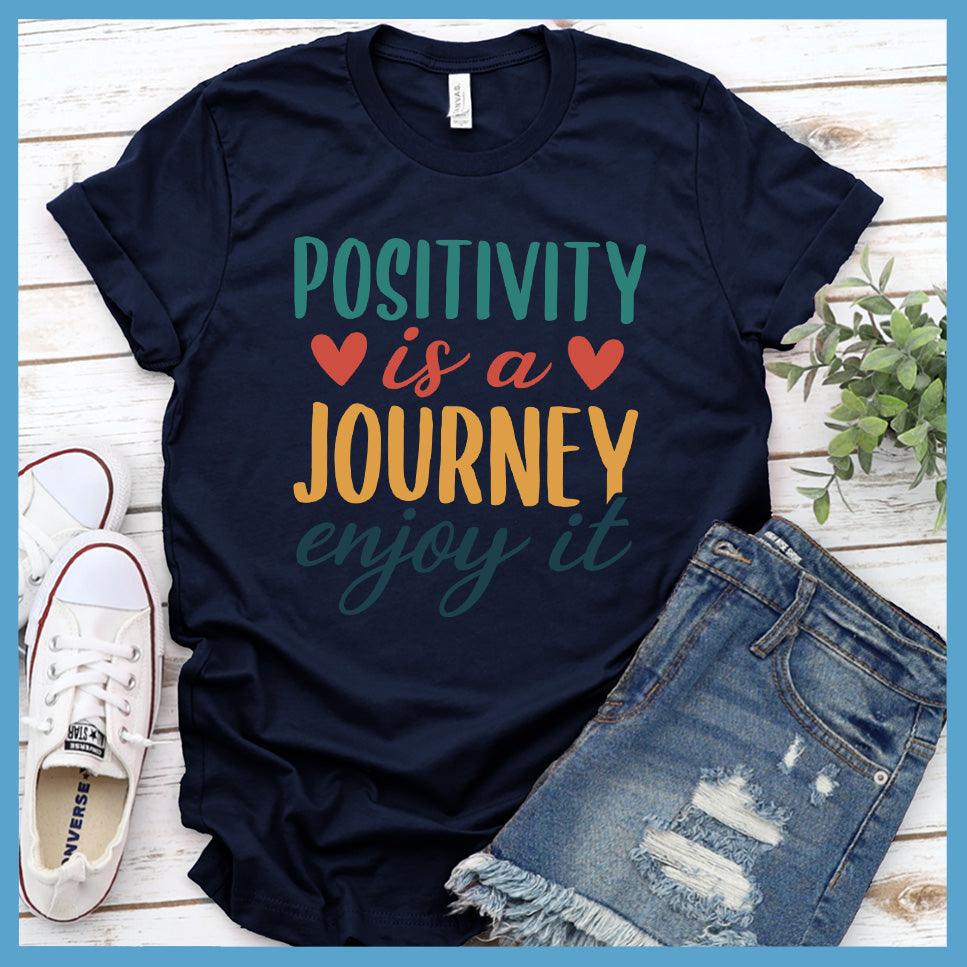 Positivity Is A Journey Enjoy It T-Shirt Colored Edition Solid Navy Blend - Inspirational quote t-shirt with 'Positivity is a Journey Enjoy It' message.