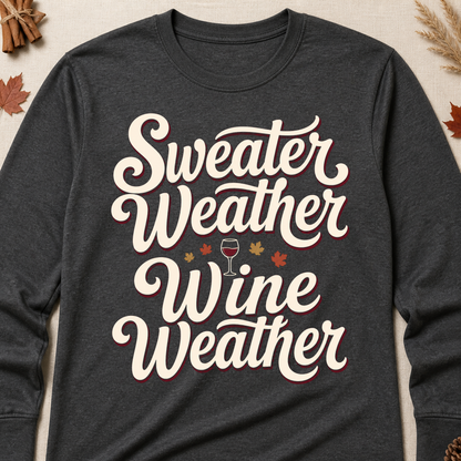 Sweater Weather Wine Weather Fall Colored Print Long Sleeves - Charcoal - Brooke & Belle