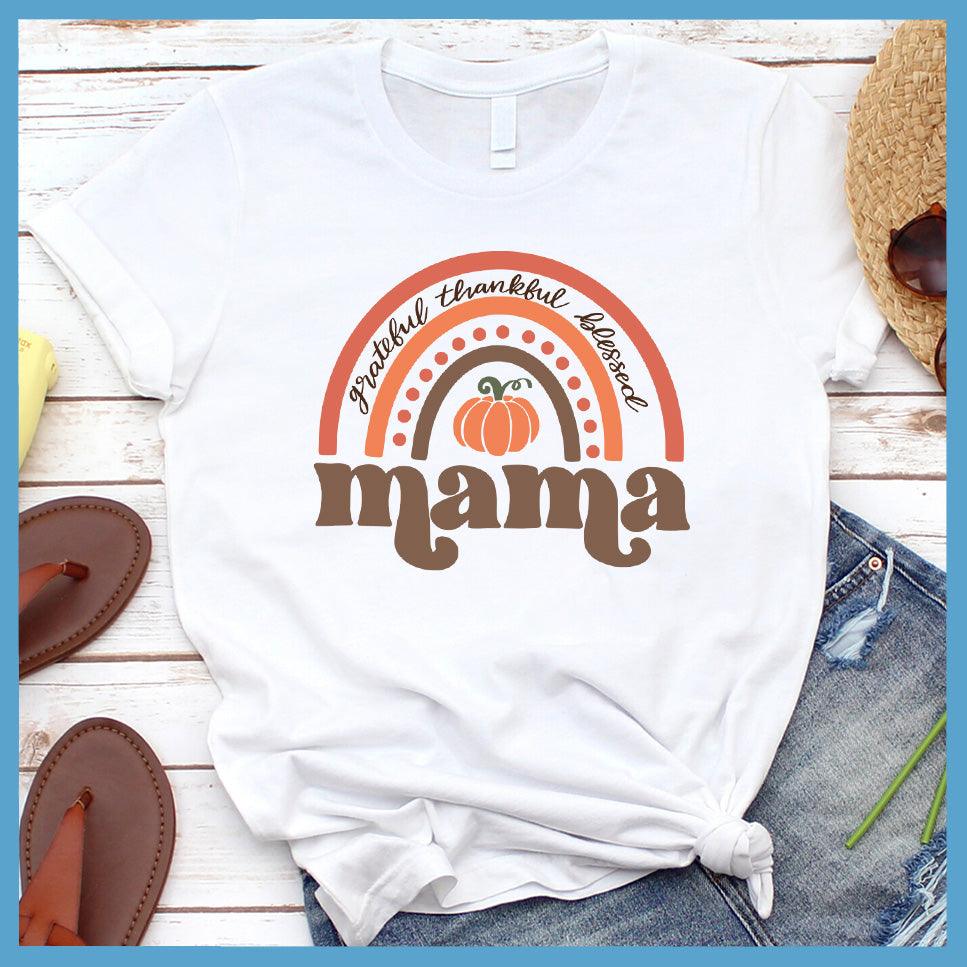 Grateful Thankful Blessed Mama T-Shirt Colored Edition - Brooke & Belle