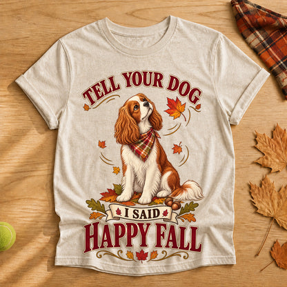 Tell Your Dog Happy Fall T-shirt - Heather Oatmeal - Brooke & Belle