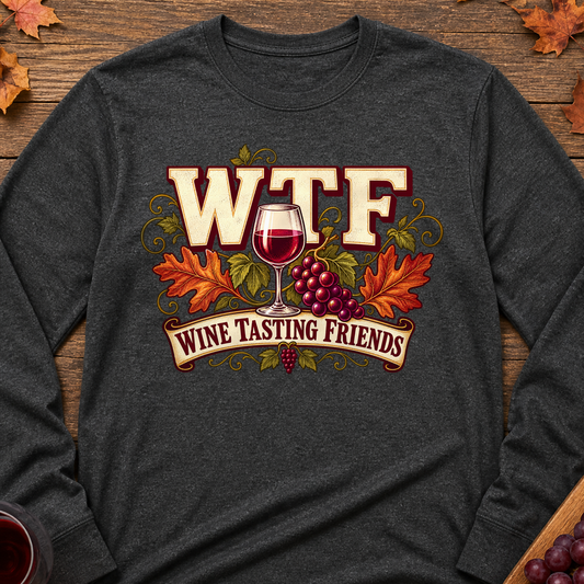 WTF Wine Tasting Friends Fall Colored Print Long Sleeves - Charcoal - Brooke & Belle