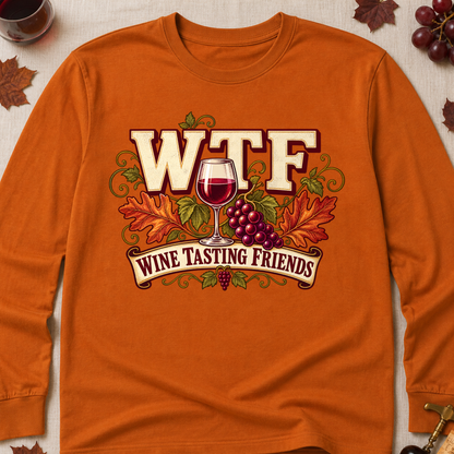 WTF Wine Tasting Friends Fall Colored Print Long Sleeves - Texas Orange - Brooke & Belle