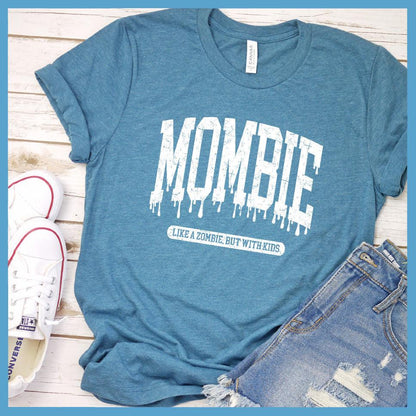 Mombie Like A Zombie But With Kids T-Shirt