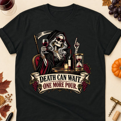 Death Can Wait. One More Pour Colored Print T-Shirt - Black - Brooke & Belle