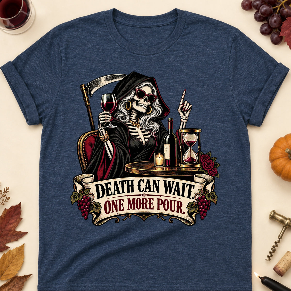 Death Can Wait. One More Pour Colored Print T-Shirt - Heather Navy - Brooke & Belle