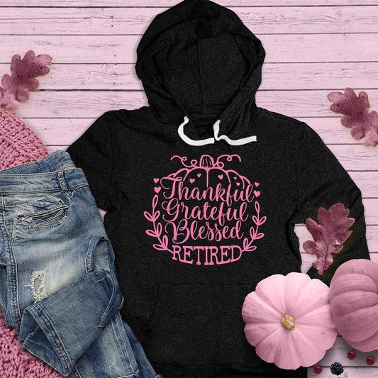 Thankful Grateful Blessed Retired Hoodie Pink Edition - Brooke & Belle